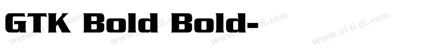 GTK Bold Bold字体转换